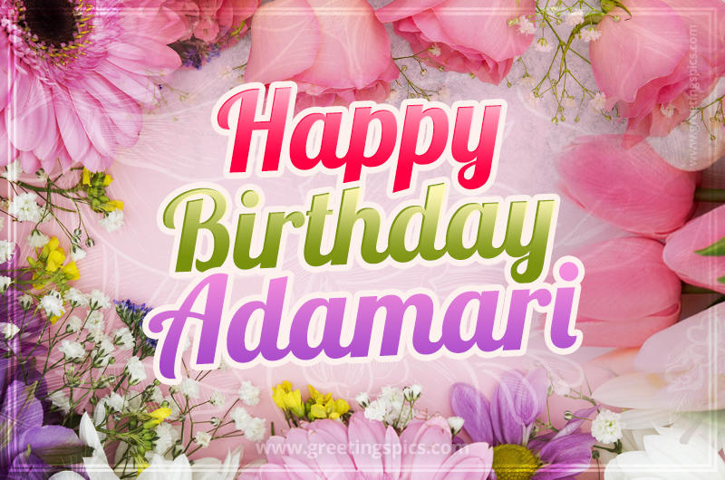 Happy Birthday Adamari Picture with beautiful flowers