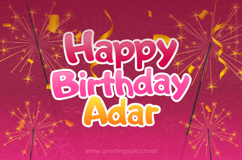 Happy Birthday Adar Image with sparklers