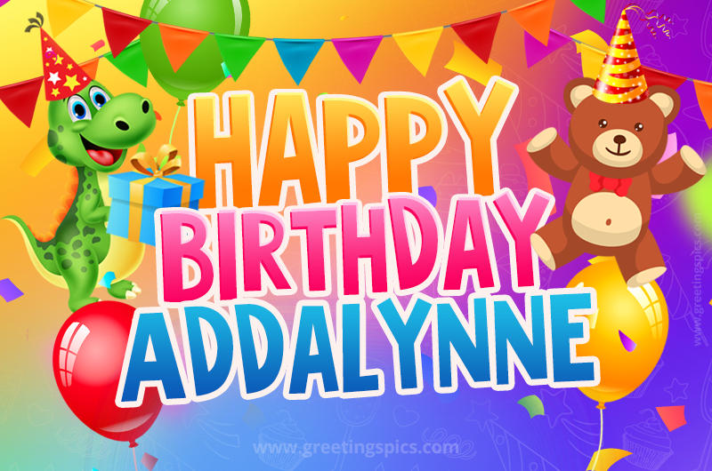 Happy Birthday Addalynne Image for a child with cute dinosaur and bear