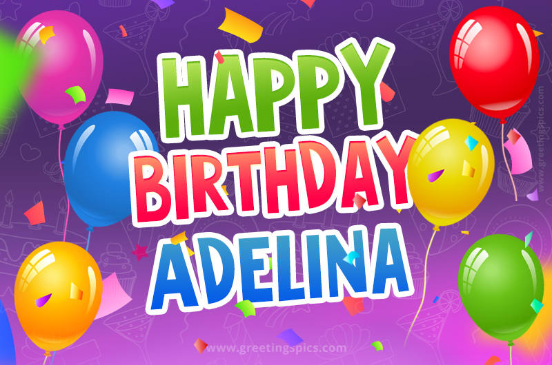 Happy Birthday Adelina Festive Greeting Card