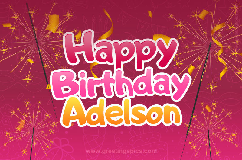 Happy Birthday Adelson Image with sparklers