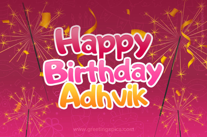 Happy Birthday Adhvik Image with sparklers