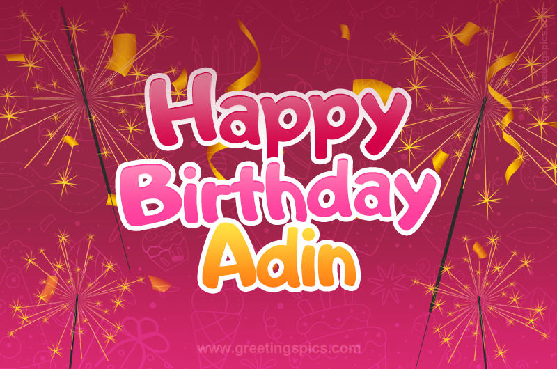 Happy Birthday Adin Image with sparklers