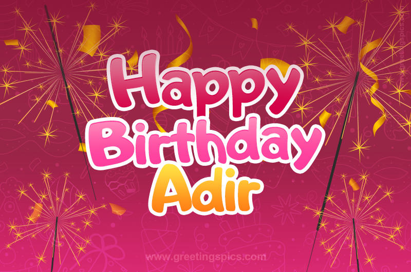 Happy Birthday Adir Image with sparklers