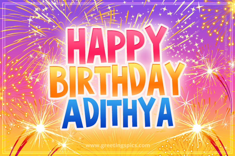 Happy Birthday Adithya Picture with fireworks