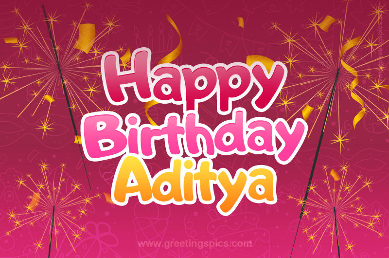 Happy Birthday Aditya Image with sparklers