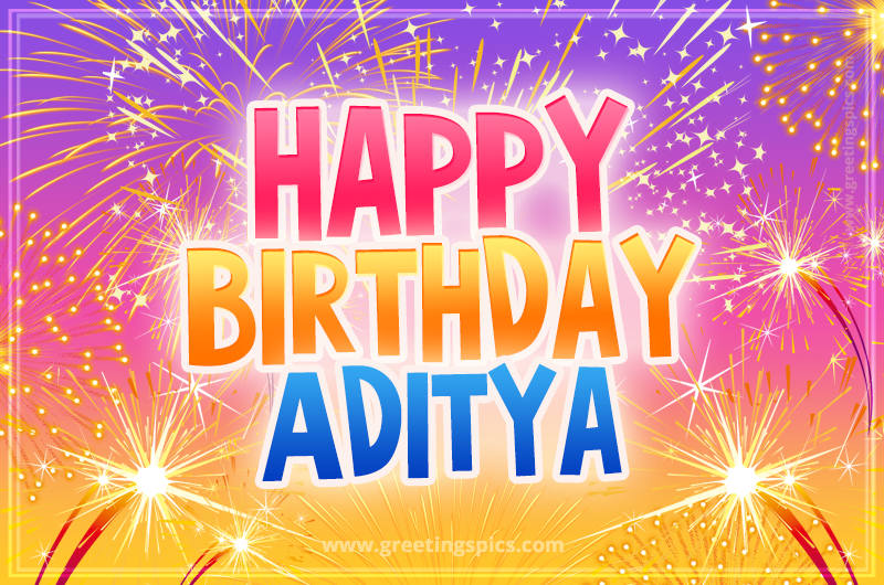 Happy Birthday Aditya Picture with fireworks