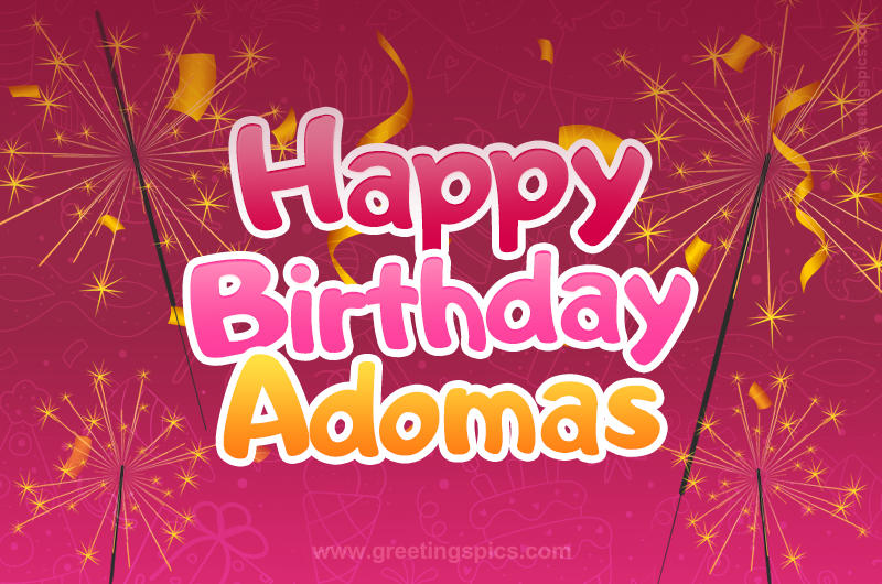 Happy Birthday Adomas Image with sparklers