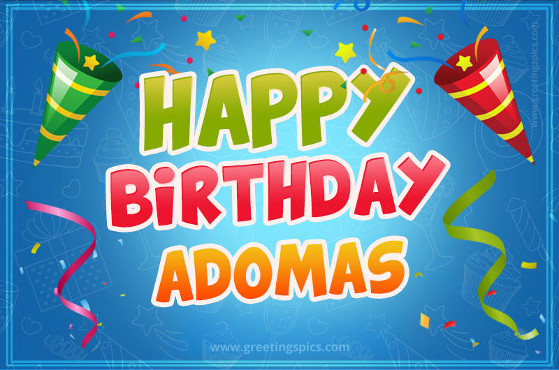 Happy Birthday Adomas picture with confetti and party poppers