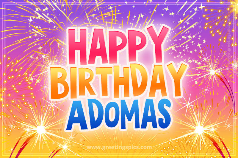 Happy Birthday Adomas Picture with fireworks