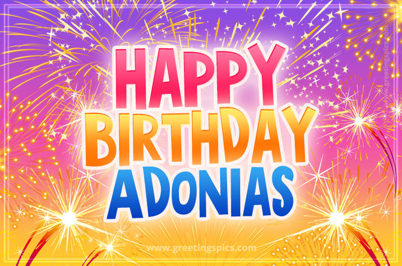 Happy Birthday Adonias Picture with fireworks