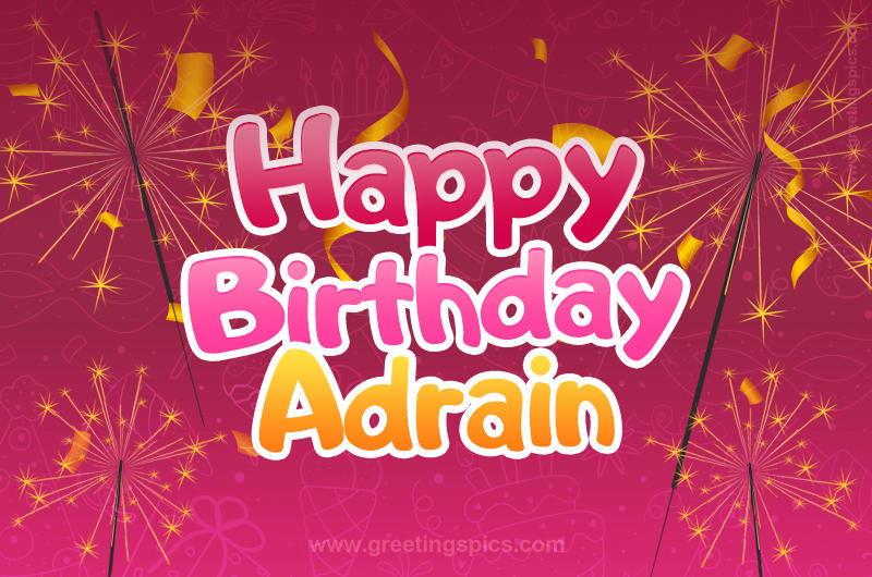 Happy Birthday Adrain Image with sparklers