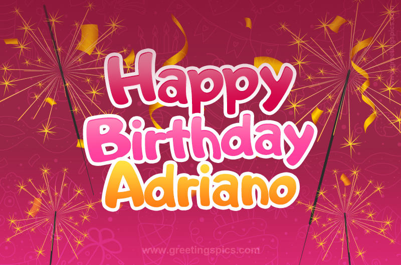 Happy Birthday Adriano Image with sparklers