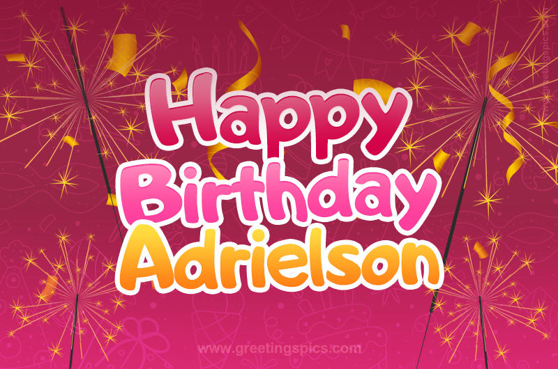 Happy Birthday Adrielson Image with sparklers