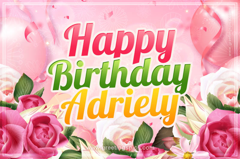 Image with gentle pink background and flowers Happy Birthday Adriely