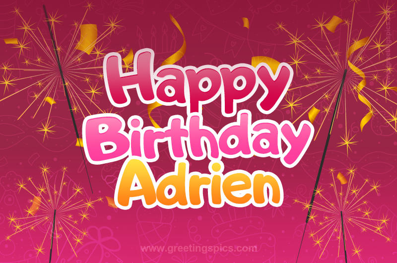 Happy Birthday Adrien Image with sparklers