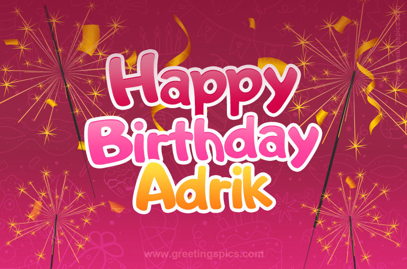 Happy Birthday Adrik Image with sparklers