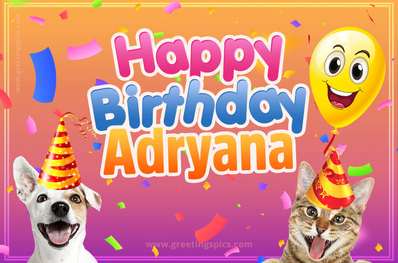 Happy Birthday Adryana Funny Image with cat and dog