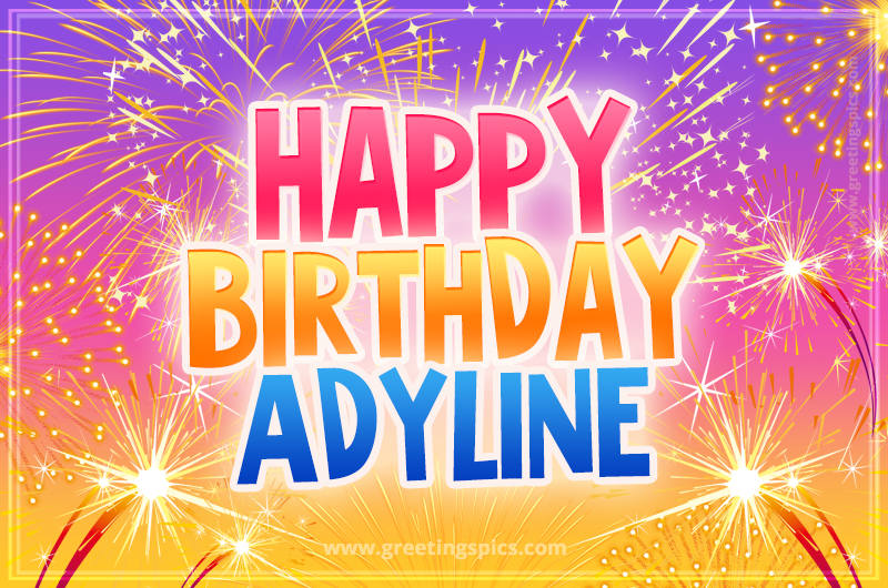 Happy Birthday Adyline Picture with fireworks