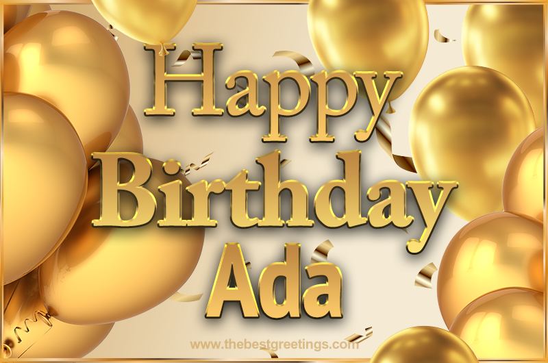 Happy Birthday Adа Card with golden confetti and balloons