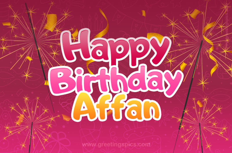 Happy Birthday Affan Image with sparklers