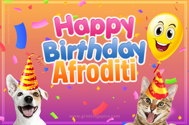 Happy Birthday Afroditi Funny Image with cat and dog