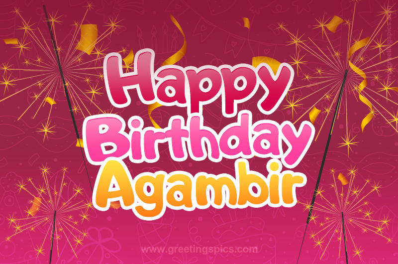 Happy Birthday Agambir Image with sparklers