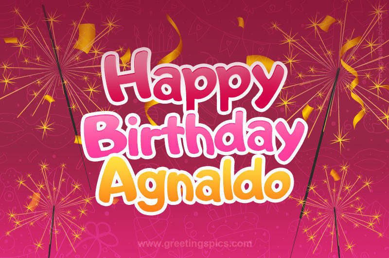 Happy Birthday Agnaldo Image with sparklers