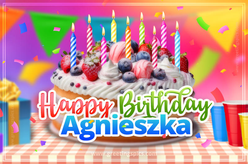 Happy Birthday Agnieszka Colorful Image with fruit cake and candles