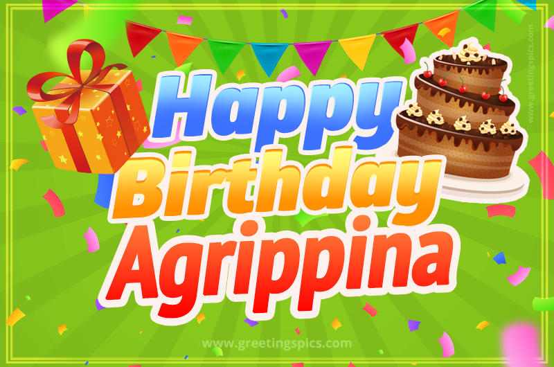 Happy Birthday Agrippina picture with flags, chocolate cake and gift box