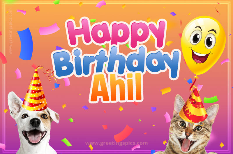 Happy Birthday Ahil Funny Image with cat and dog