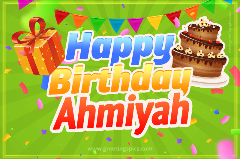 Happy Birthday Ahmiyah picture with flags, chocolate cake and gift box