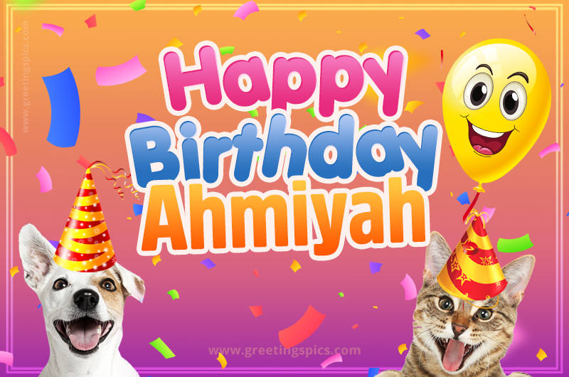 Happy Birthday Ahmiyah Funny Image with cat and dog