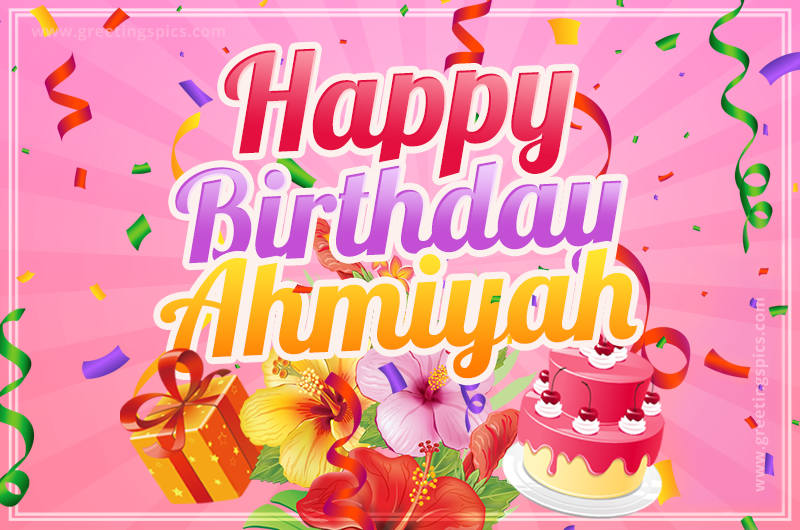 Beautiful Birthday Card for Ahmiyah with Cake and bouquet of flowers