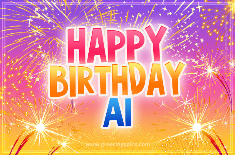 Happy Birthday Ai Picture with fireworks