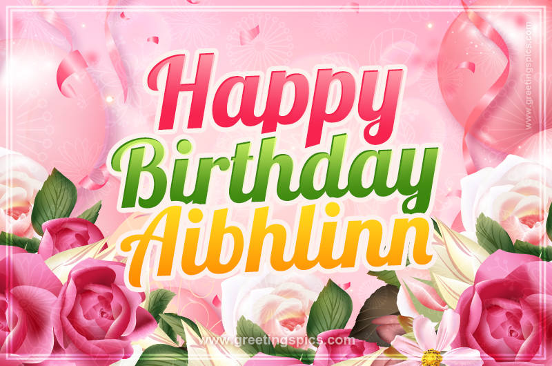 Image with gentle pink background and flowers Happy Birthday Aibhlinn