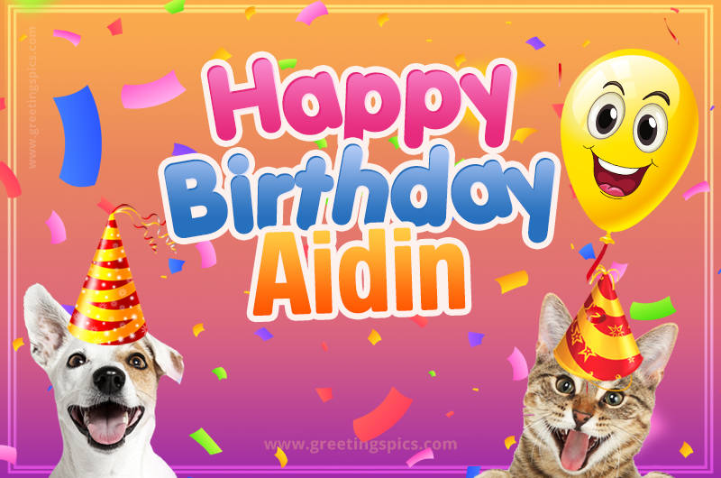 Happy Birthday Aidin Funny Image with cat and dog