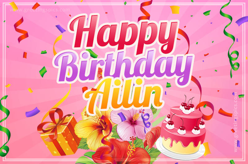 Beautiful Birthday Card for Ailin with Cake and bouquet of flowers