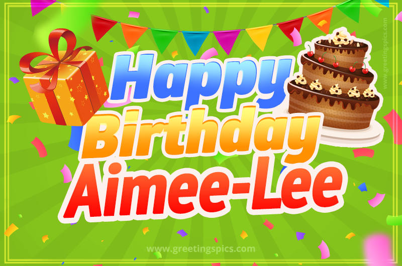 Happy Birthday Aimee-Lee picture with flags, chocolate cake and gift box