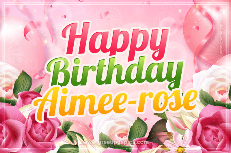 Image with gentle pink background and flowers Happy Birthday Aimee-rose