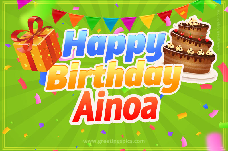 Happy Birthday Ainoa picture with flags, chocolate cake and gift box