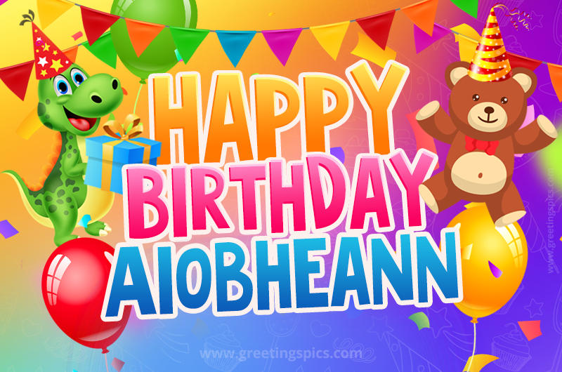 Happy Birthday Aiobheann Image for a child with cute dinosaur and bear