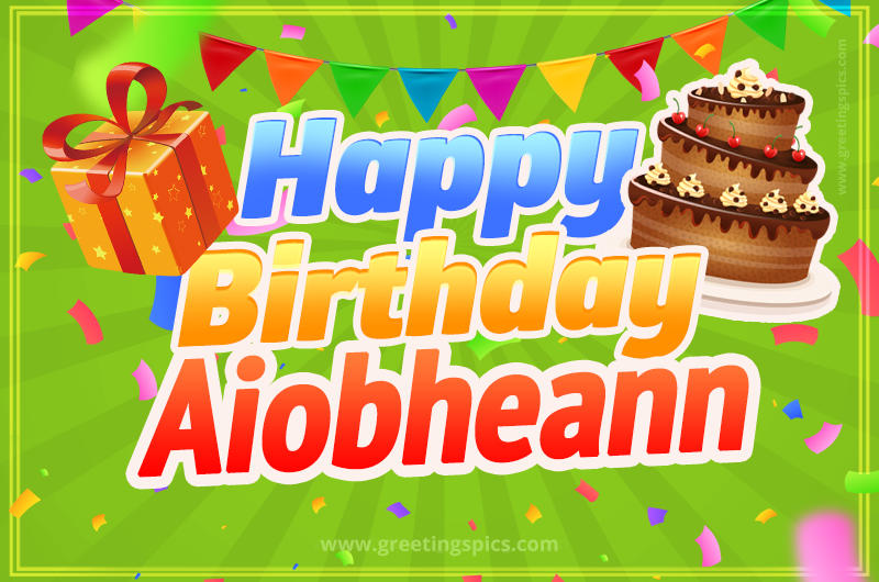 Happy Birthday Aiobheann picture with flags, chocolate cake and gift box