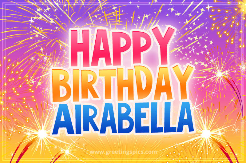 Happy Birthday Airabella Picture with fireworks