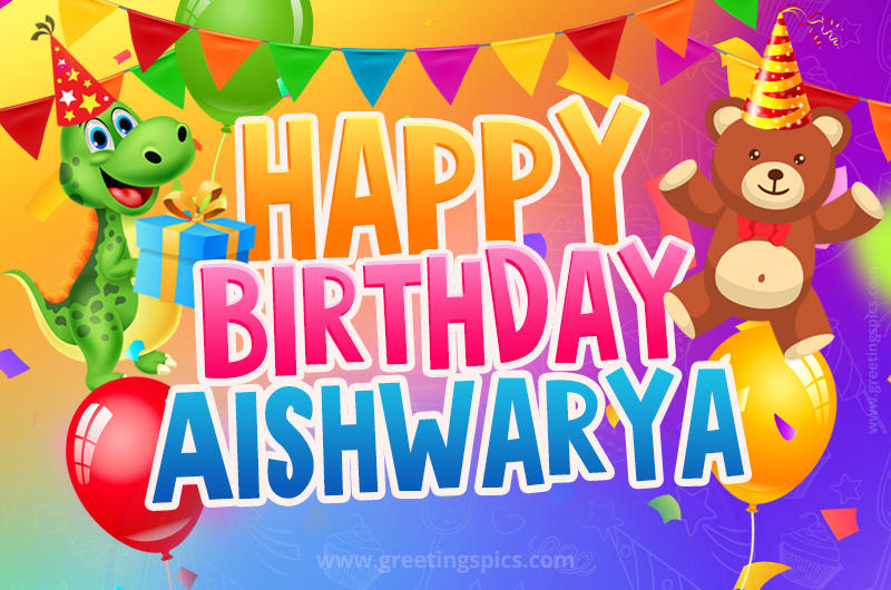 Happy Birthday Aishwarya Image for a child with cute dinosaur and bear