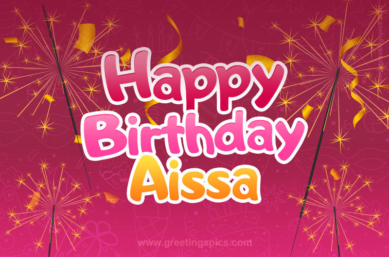 Happy Birthday Aissa Image with sparklers