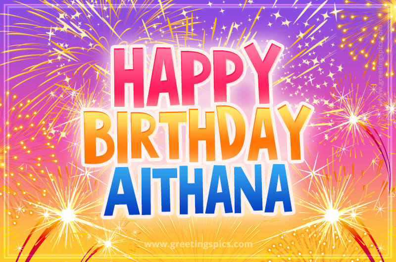 Happy Birthday Aithana Picture with fireworks