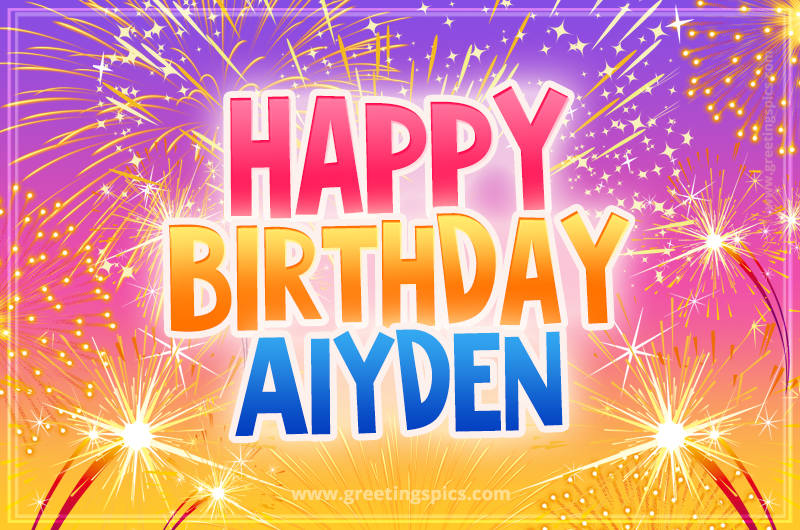 Happy Birthday Aiyden Picture with fireworks