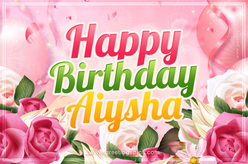 Image with gentle pink background and flowers Happy Birthday Aiysha