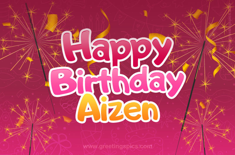 Happy Birthday Aizen Image with sparklers